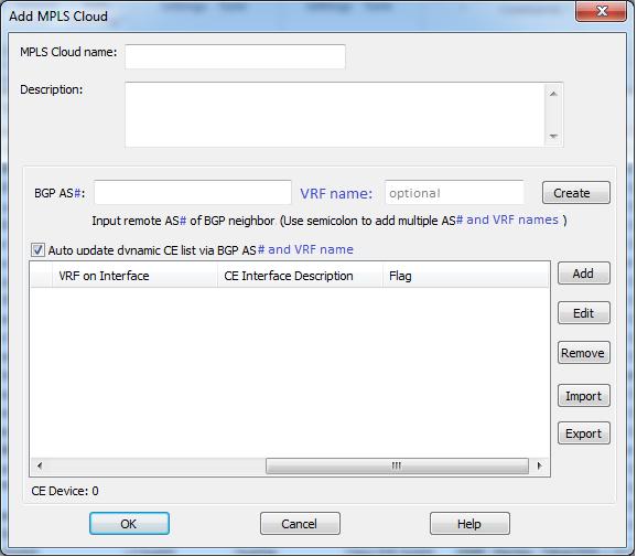5 Define MPLS Cloud per VRF You can add the "VRF name" definition in an MPLS cloud.