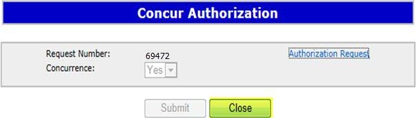 Submit Concur Authorization 1. Click on the dropdown and select Yes 2. Click on Submit 3.