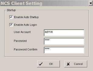 Getting Started with the NCS System To start up NCS Client automatically: 1. In the Edit menu, select NCS Client Setting. 2.