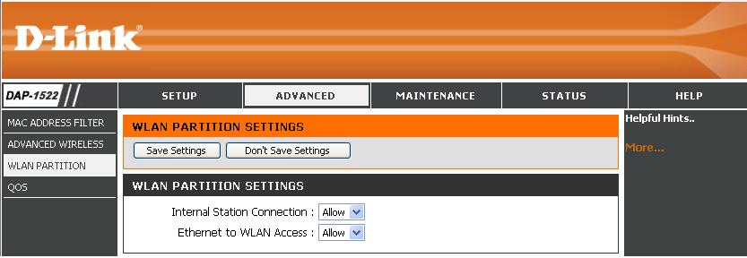 WLAN Partition WLAN Partition allows you to segment your Wireless network by managing access to both the internal station and Ethernet access to your WLAN.