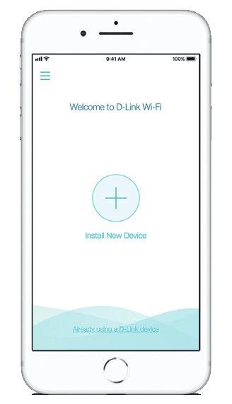 Set Up Using the D-Link Wi-Fi App D-Link Wi-Fi 1. Download the free D-Link Wi-Fi app from the App Store or Google Play. 2. Open the app and tap Install New Device. 3.