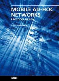 Mobile Ad-Hoc Networks: Protocol Design Edited by Prof.