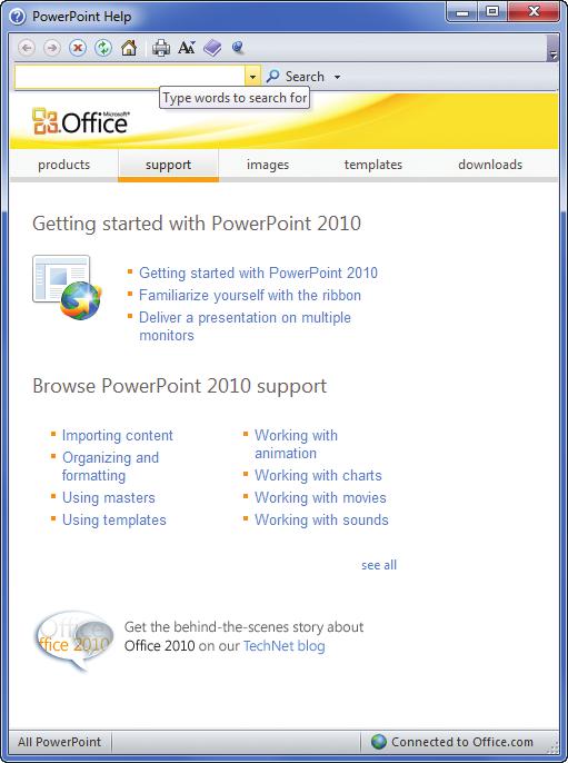 0 PowerPoint 00 You can also launch the Help and How-to dialog box by pressing F on your keyboard.