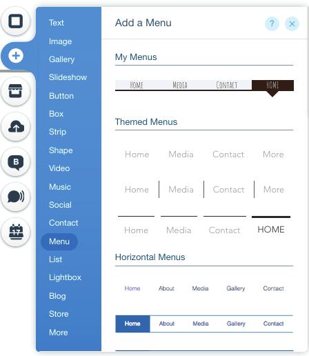 Menus / Header Navigation Step: 1 Click the Add Plus Step: 2 Click Menu Scroll through the many different menu options.