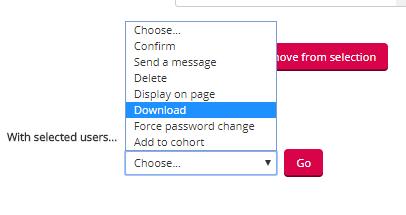 With selected users Choose download.