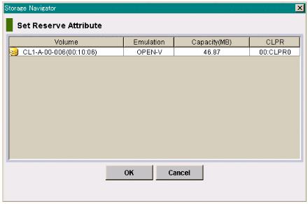 7. In the Set Reserve Attribute dialog box, confirm that the volumes you want to reserve are shown and selected, then click OK. The selected volumes are shown in the Preview list. 8.