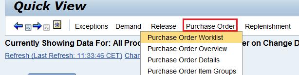 Select the Menu > Purchase order > Purchase order worklist The purchase order worklist will open.