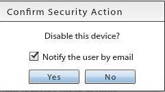 Security Action Confirmation Emails The administrator issuing the security command has the option to send a confirmation email to the user.