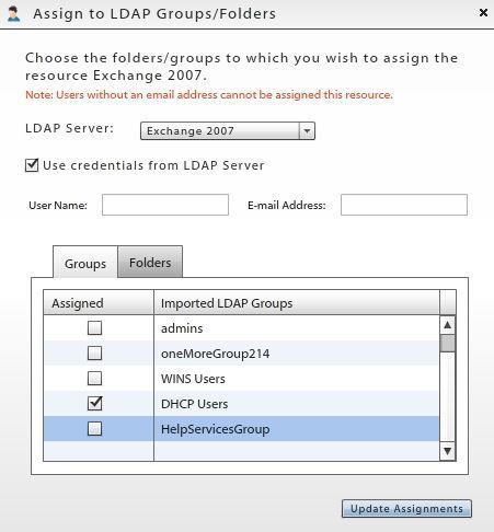 Assigning Resources to LDAP Groups and Folders When the Administrative LDAP server is fully configured, corporate resources can be assigned to users via the LDAP group or folder to which they belong.