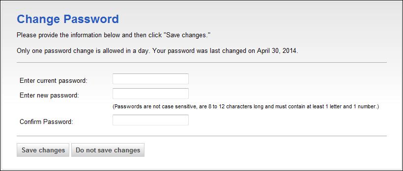 In the Enter current password field, type your current password. In the Enter new password, type your new password.