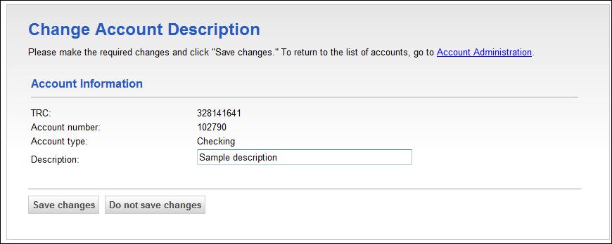 Accounts are shown in alphabetical order in this format: account description account type masked account number. Click Go.
