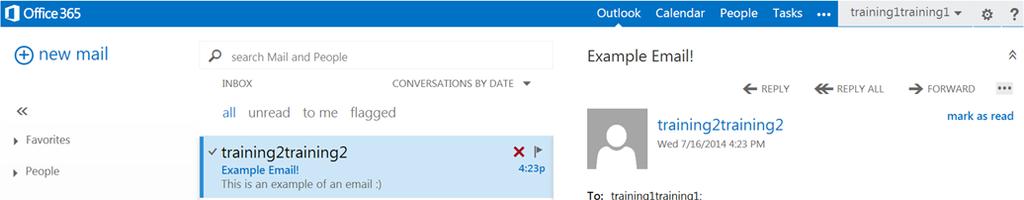 Page 2 of 8 Page 2 of 8 Page 2 of 8 MAIL OVERVIEW When you log into Office 365, the first thing you ll see is your Inbox.