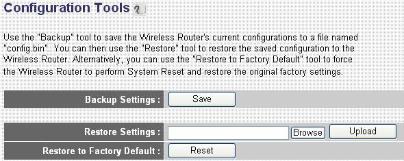 selection, this will set all configurations to its original default settings (e.g. when you purchased the router).