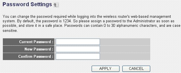 Parameters Current Password New Password Confirmed Password Description Enter your current password for the remote management administrator to login to your Broadband router.