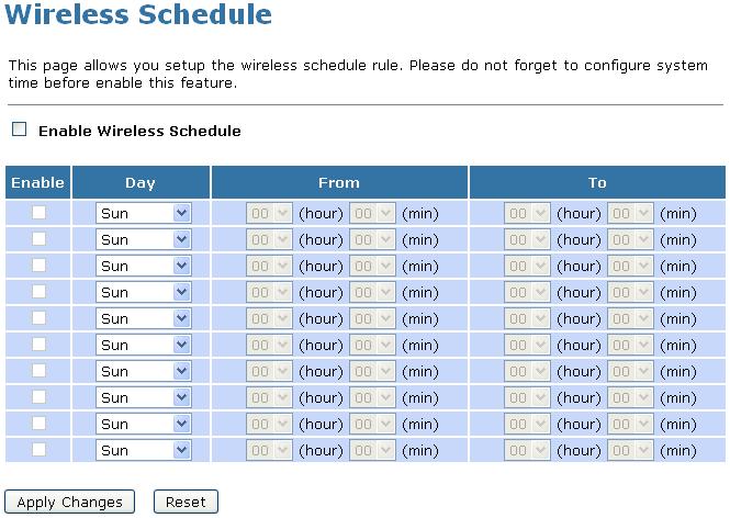 Wireless Schedule This page allows you setup the wireless schedule rule.