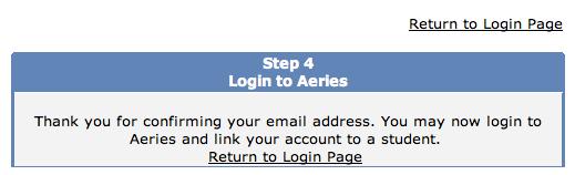 Click the Return to Login Page to log into Aeries and begin the process of linking your account to your child.