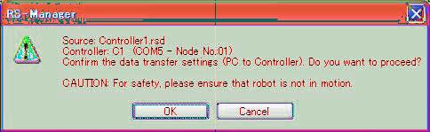 When transferring data to the currently connected controller, a confirmation message appears asking whether to execute data transfer as shown below.
