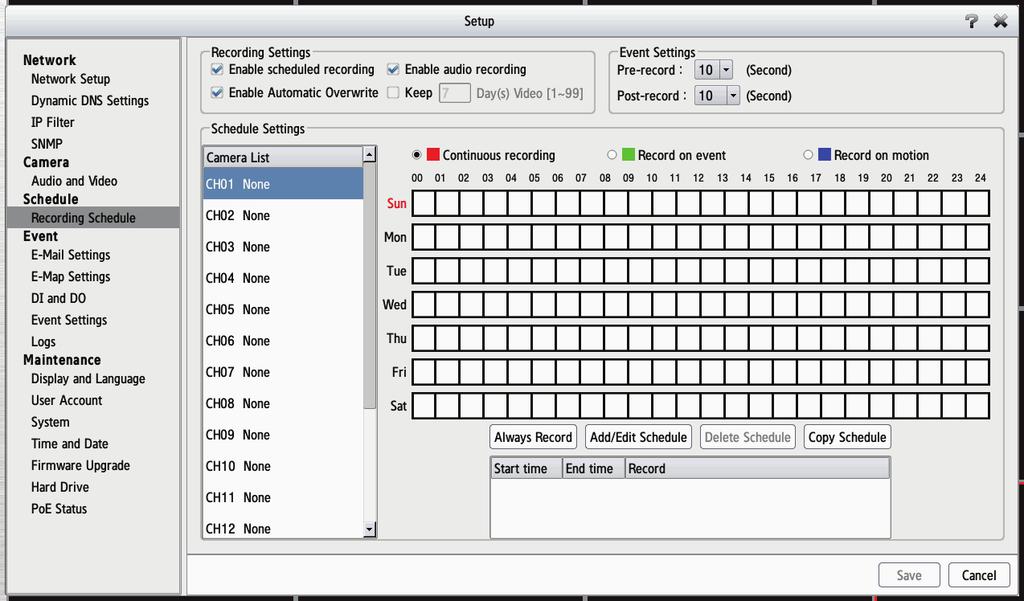 Section 3 - Configuration Set Recording Mode Enable Record according to a schedule set below.