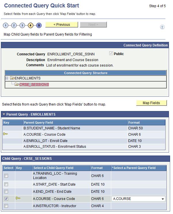 Chapter 6 Using Connected Query Image: Connected Query Quick Start - Step 4 This example illustrates the fields and controls on the Connected Query Quick Start - Step 4.