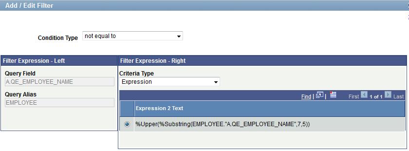 Chapter 7 Using Composite Query composite query. The %Upper expression is selected for creating the filter with the previously selected field A.QE_EMPLOYEE_NAME in the EMPLOYEE query.