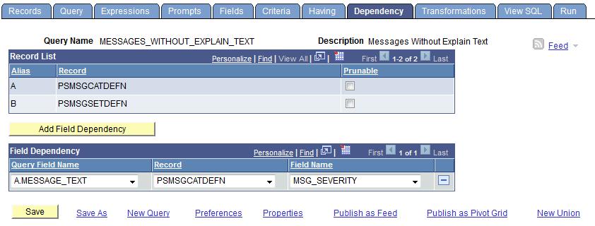 Defining Selection Criteria Chapter 3 Navigation Reporting Tools, Query, Query Manager, Dependency Image: Dependency page This example illustrates the fields and controls on the Dependency page.