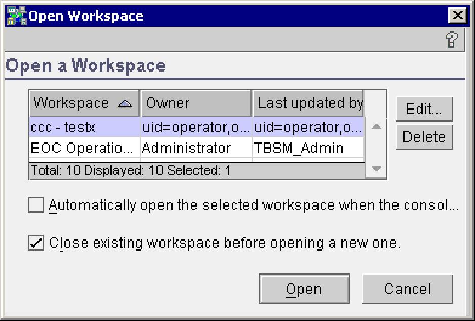 Figure 2. Open a Workspace window 2. Select a workspace to open in the Open Workspace window and click Open.