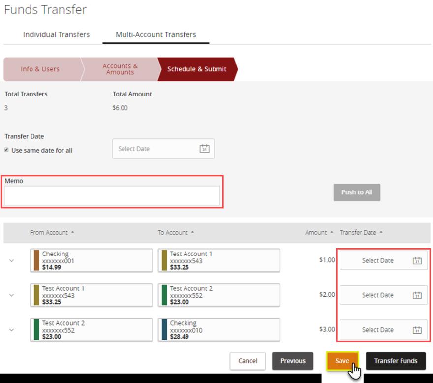 Multi-Transfers 11. Designate the Transfer Date for all transactions.