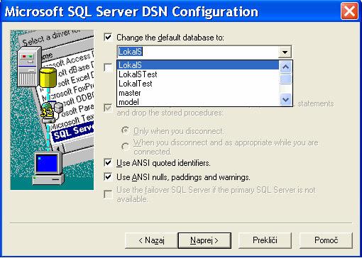 Vnesemo uporabniško ime in geslo, za Windows NT pa uporabniško ime in geslo lahko privzamemo iz prijave v sistem Izberemo bazo iz sql serverja Slika 3: Izbor baze iz sql serverja