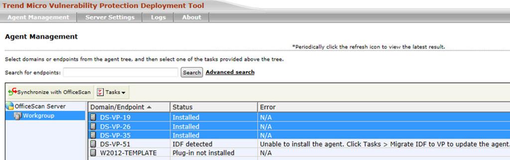 Vulnerability Protection Deployment Tool The following example shows Vulnerability Protection agent installed on three endpoints. 7.