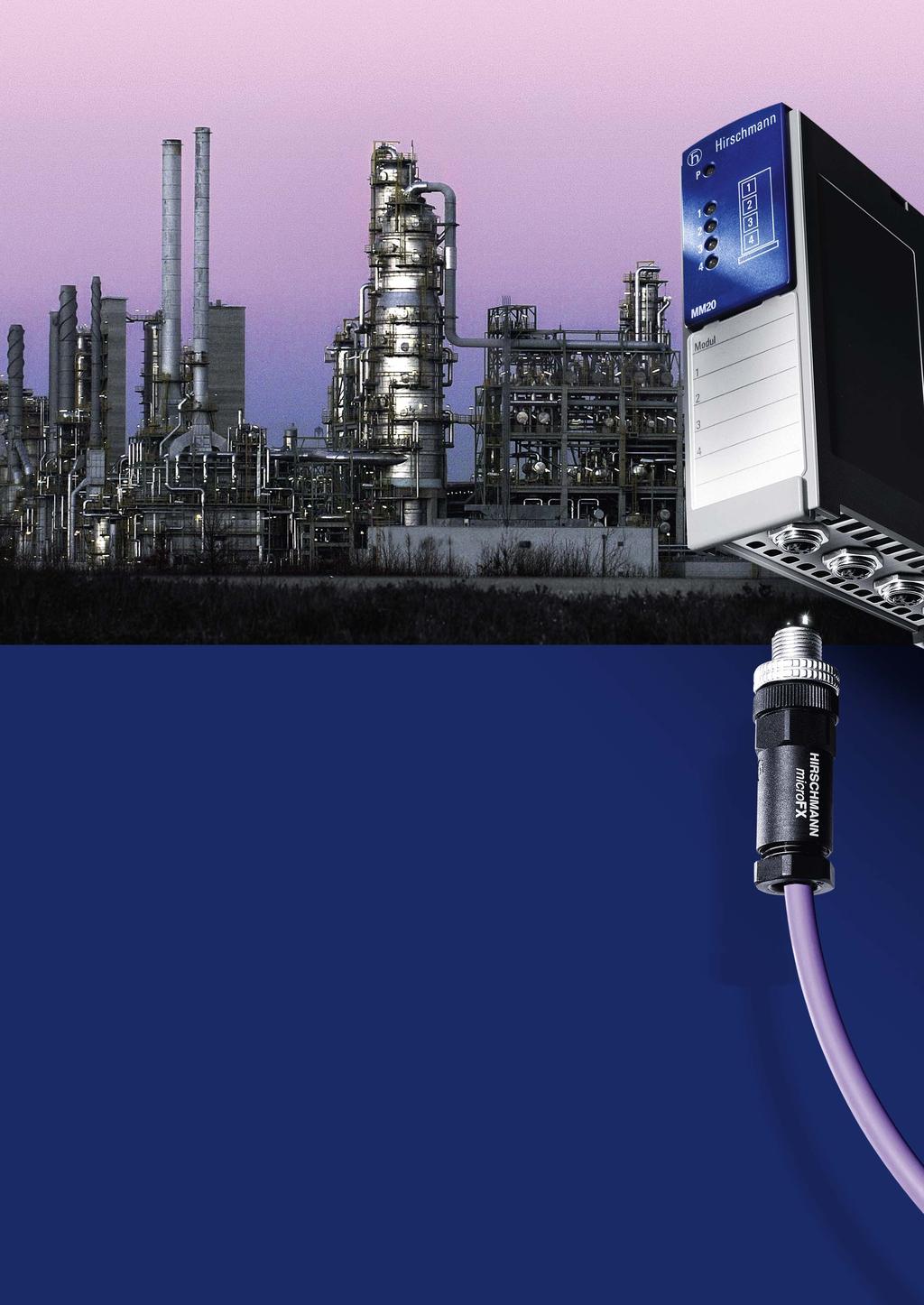 WELCOME TO ATEX ZONE 1: Industrial Ethernet from Hirschmann.