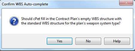 2. Before the WBS Editor can be accessed, cpet will prompt the user with the following Auto-complete message: Tip: The Auto-Complete window will only appear if the plan was
