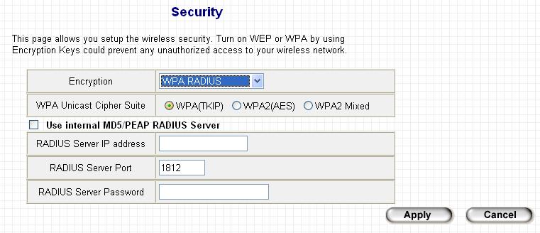 2-7-4 WPA RADIUS WPA Radius is the combination of WPA encryption method and RADIUS user authentication.