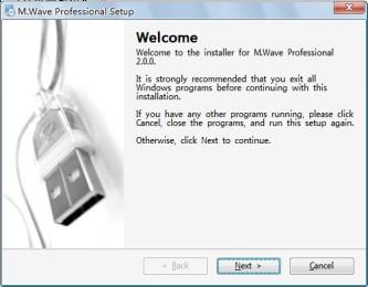2. Installation We will show you how to install M.Wave Professional on your PC in this chapter. 2.1 PC System Requirements Pentium or above PC; CD-ROM; 2 USB Ports.
