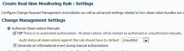 Real-Time Compliance Monitoring Authorization Options Manually Authorization Determine the default status of observations which effect compliance scoring.