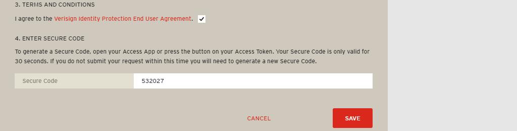 The 6 digit Secure Code can be found: - On your VIP Access App for Mobile - On your VIP Access for Windows and