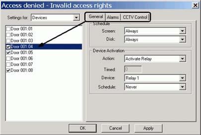 the General, Alarms and CCTV Control tabs will apply to the highlighted device whose check box is selected.