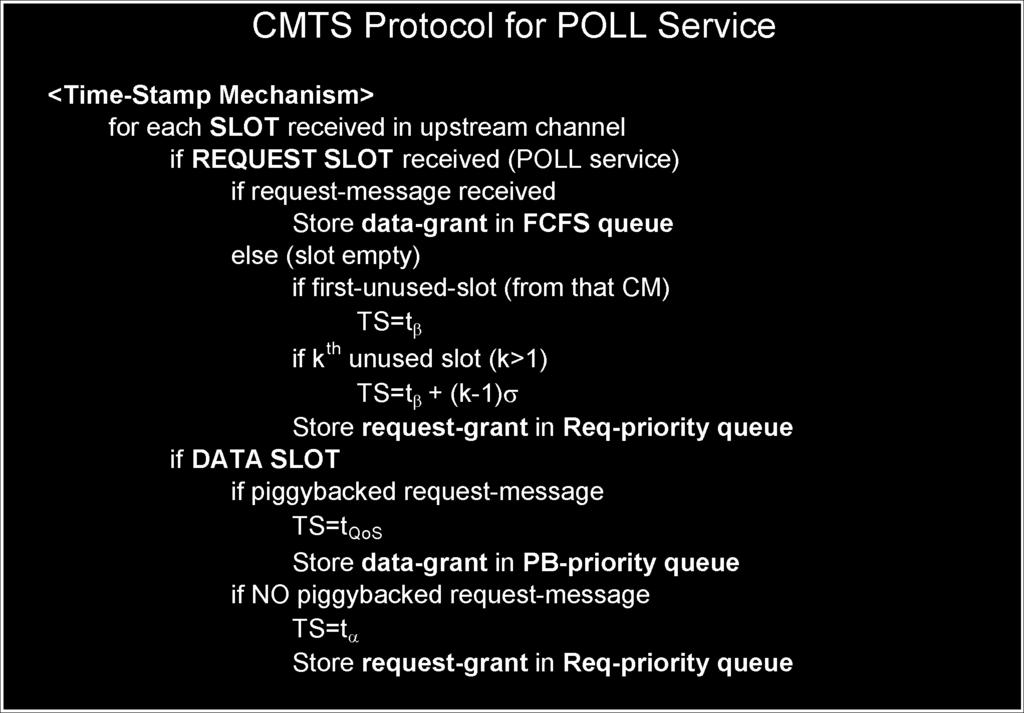 304 IEEE TRANSACTIONS ON BROADCASTING, VOL. 56, NO. 3, SEPTEMBER 2010 Fig. 9. TraBA based upstream channel scheduler using POLL. achieves a considerably lower delay than that achieved by TraBA.