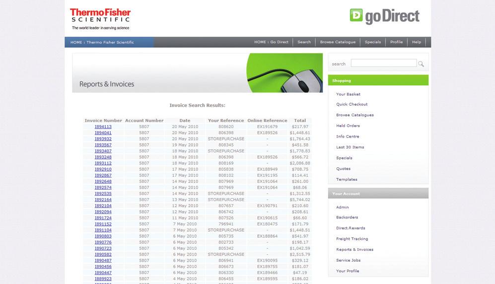 14 INVOICES & ORDERS Using a variety of search criteria, you can search for any Thermo Fisher Scientific invoice or order from the last six months.