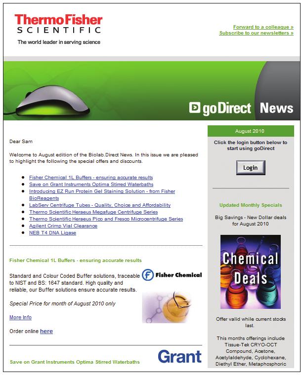 22 godirect enews Our monthly newsletter will link you to new products and technology on our website as well as promotions and special offers.