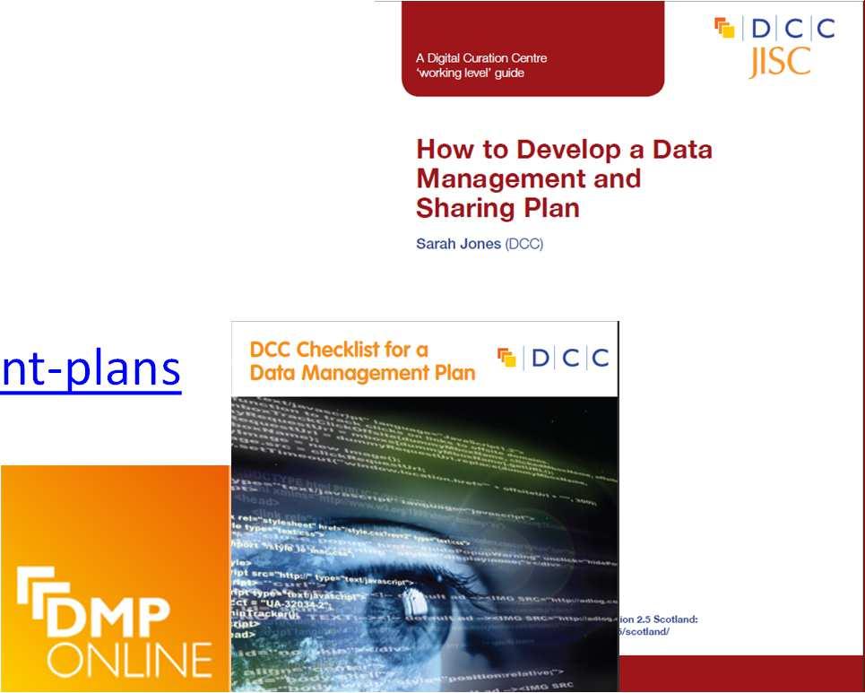 DCC support on DMPs Webinars and training materials How-to guides and other advisory documents