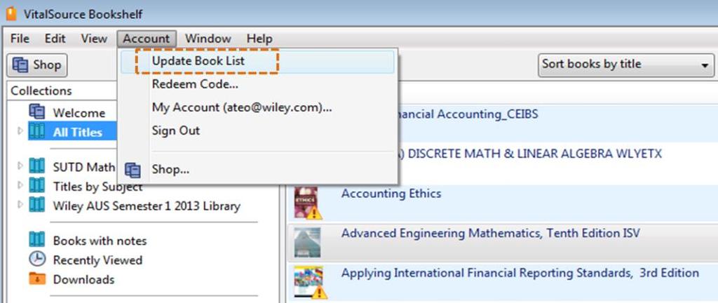 From menu tab, select Account > Update Book List Your collection of titles will be