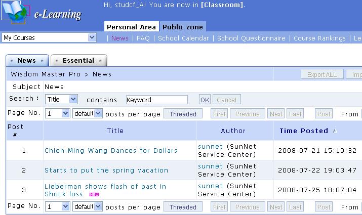 Public Zone I. News News is the area to display important announcements published by the e-campus administrator. It is also the first page that the students see after entering the Public Zone.