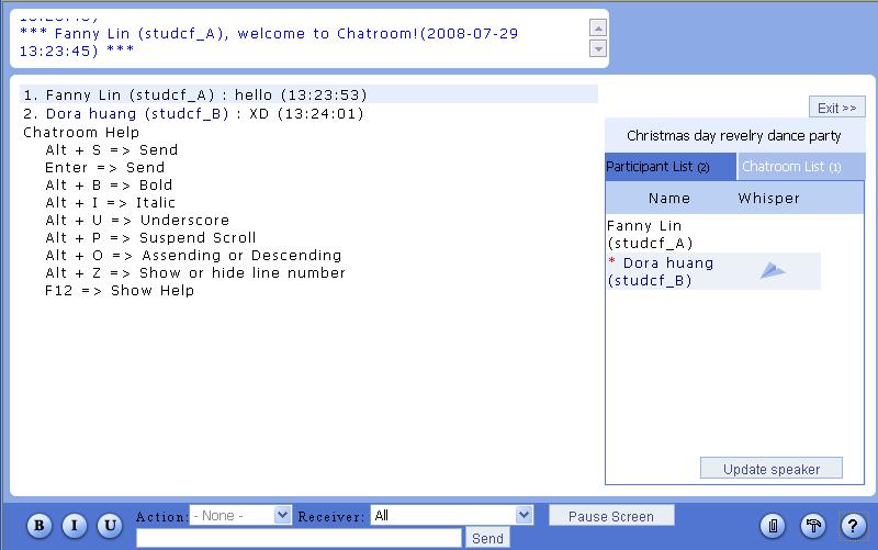 Chatroom List and Participant Lists The name with a * in the front is the host of the chatroom.