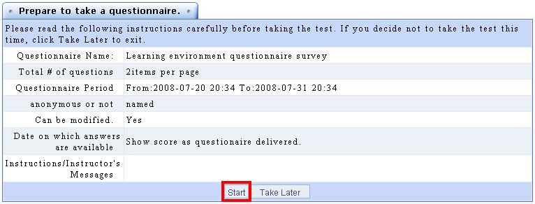 questionnaire is not expired. Click to start taking the questionnaire. 2.