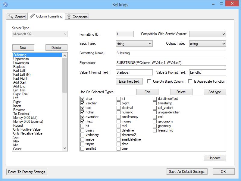 30 Settings - Column Formatting In Column Formatting, you can create your own Formatting functions.