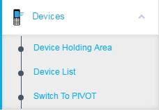 Logout Use the logout icon on the Nav bar to exit the CMS program. Switch to PIVOT Switch to PIVOT is the last option in the actions list on the Devices page.