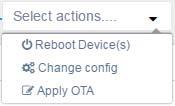 Device List actions Three management actions are provided for remote management of individual devices. Select the device(s) you wish to manage and then click the Select actions dropdown.