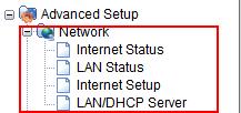 5. ADVANCED SETUP The Advanced Setup includes Network, Wireless, NAT/Routing, Firewall, Utility,