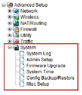 5.7 System Click the plus sign beside the System menu to open up all the parameters contained,