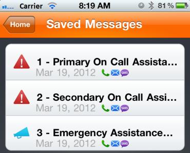 Sending a Saved Message (Connect 5 Templates) The saved messages that appear in your Connect for iphone app are